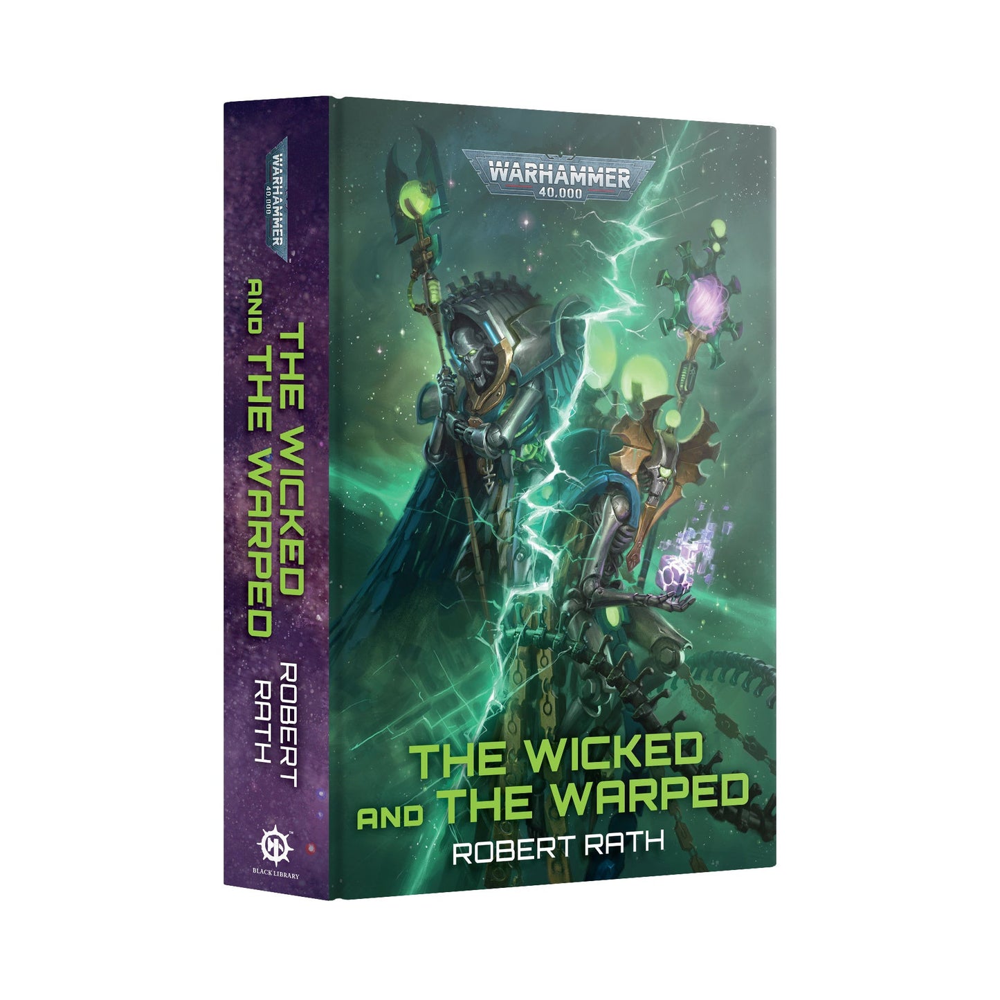 Warhammer 40,000 - The Wicked and the Warped (Hardcover) (PRE-ORDER RELEASES AUG 15TH)