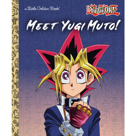Yu-Gi-Oh! Meet Yugi Muto! - A Little Golden Book
