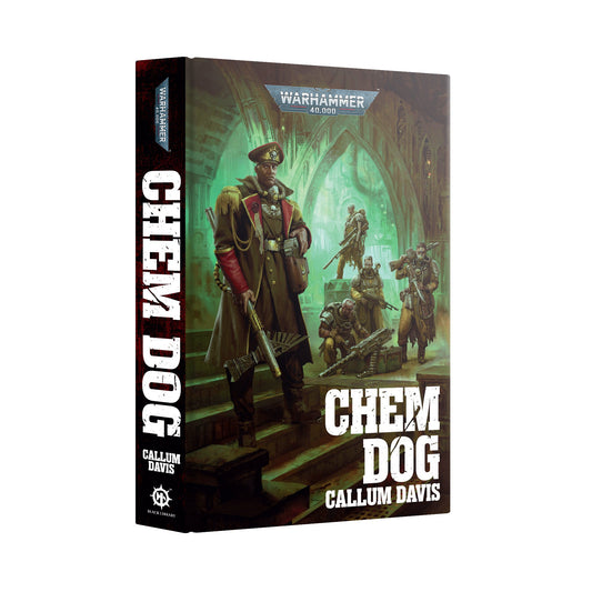 Warhammer 40,000 - Chem Dog (Hardcover) (PRE-ORDER RELEASES MAR 28TH)