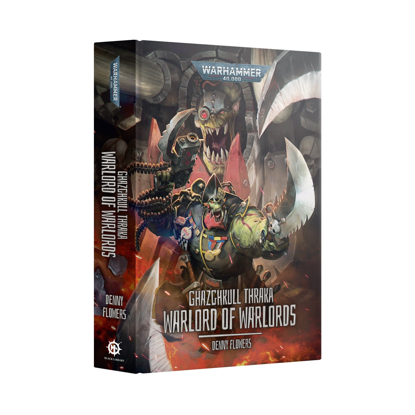 Warhammer 40,000 - Ghazghkull Thraka: Warlord Of Warlords (Hardcover) (PRE-ORDER RELEASES MAR 28TH)