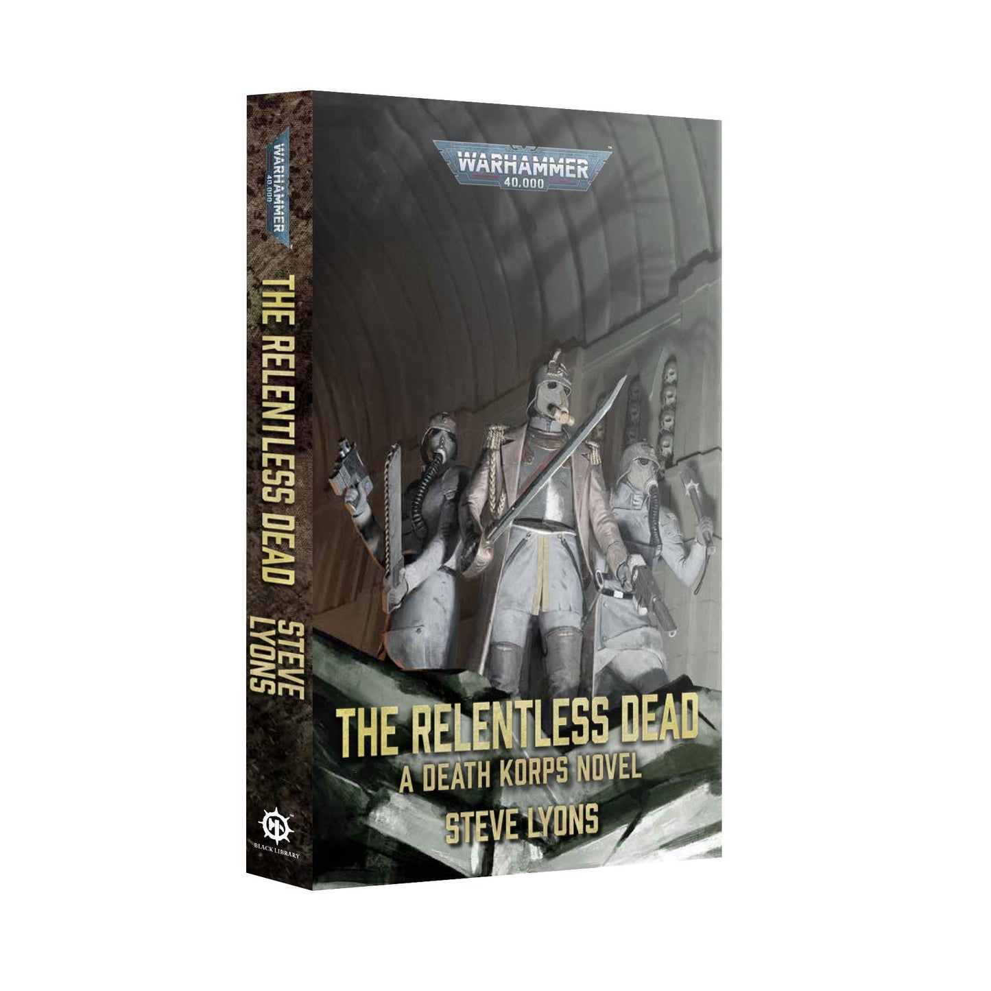 Warhammer 40,000 - The Relentless Dead (Softcover) (PRE-ORDER RELEASES AUG 8TH)