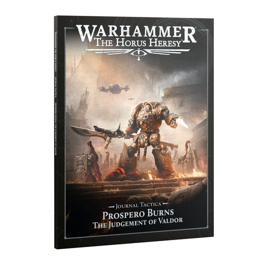 The Horus Heresy: Journal Tactica: Prospero Burns: Judgement of Valdor (PRE-ORDER RELEASES SEPT 12TH)