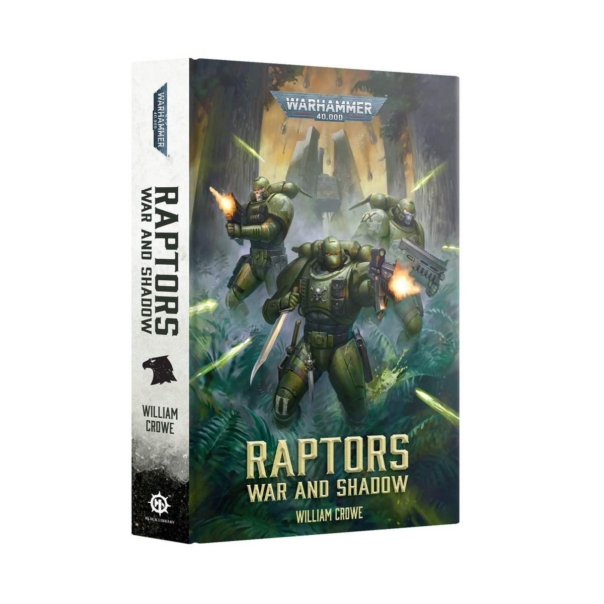 Warhammer 40,000 - Raptors: War and Shadow (Hardcover) (PRE-ORDER RELEASES NOV 7TH)
