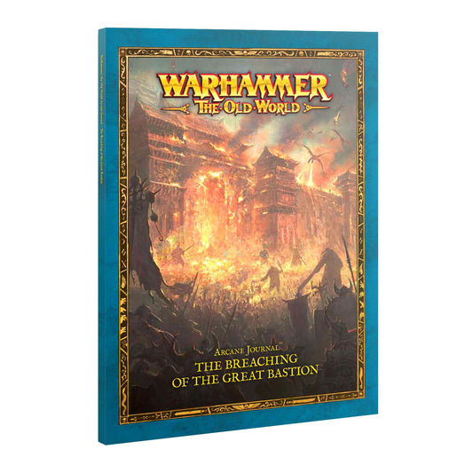 Warhammer The Old World - Arcane Journal: The Breaching of the Great Bastion
